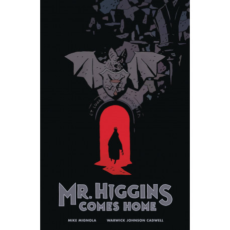 MR HIGGINS COMES HOME HC 