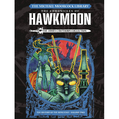 MOORCOCK LIB HAWKMOON HC VOL 2 HISTORY O T RUNESTAFF