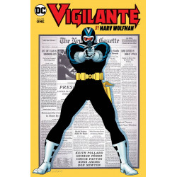 VIGILANTE BY MARV WOLFMAN TP VOL 1