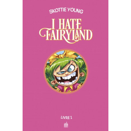 URBAN INDIES - I HATE FAIRYLAND INTEGRALE TOME 1