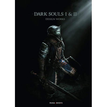 DARK SOULS I & II - DESIGN WORKS