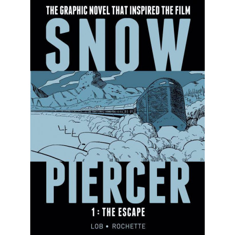 SNOWPIERCER HC VOL 1 THE ESCAPE