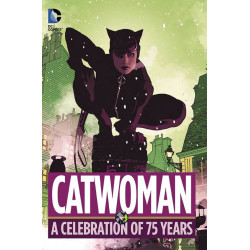 CATWOMAN A CELEBRATION OF 75 YEARS HC 