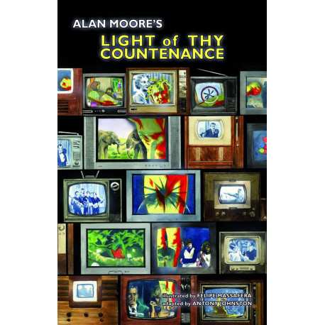 ALAN MOORE LIGHT OF THY COUNTENANCE GN 