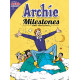 ARCHIE MILESTONES DIGEST 9