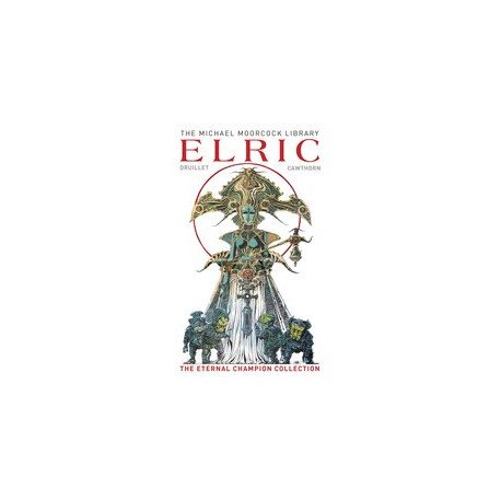 MOORCOCK LIB ELRIC ETERNAL CHAMPION HC VOL 1