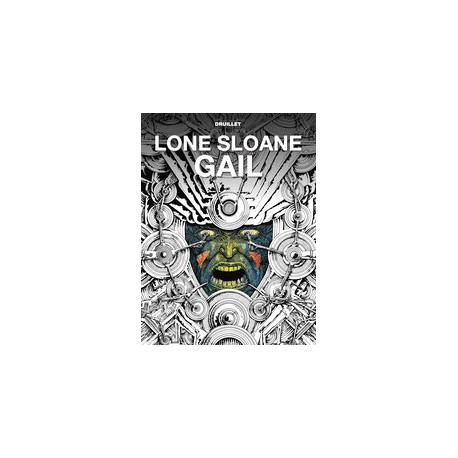 LONE SLOANE GAIL HC 