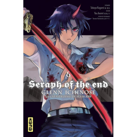 SERAPH OF THE END - GLENN ICHINOSE - TOME 6