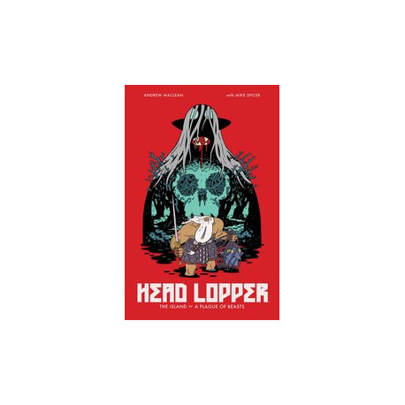 HEAD LOPPER TP VOL 1 ISLAND OR A PLAGUE OF BEASTS