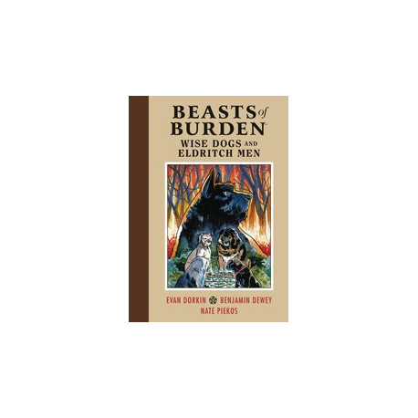 BEASTS OF BURDEN WISE DOGS ELDRITCH MEN HC VOL 1