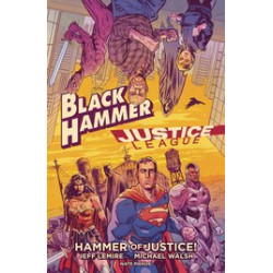 BLACK HAMMER JUSTICE LEAGUE HAMMER OF JUSTICE HC 