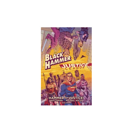 BLACK HAMMER JUSTICE LEAGUE HAMMER OF JUSTICE HC 