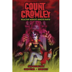 COUNT CROWLEY RELUCTANT MONSTER HUNTER TP 