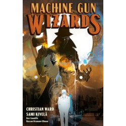 MACHINE GUN WIZARDS TP 