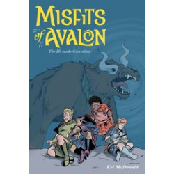 MISFITS OF AVALON TP VOL 2 THE ILL MADE GUARDIAN