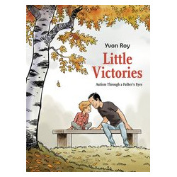 LITTLE VICTORIES AUTISM THROUGH A FATHERS EYES TP 