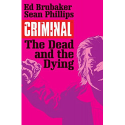 CRIMINAL TP VOL 3 THE DEAD AND THE DYING