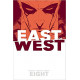 EAST OF WEST VOL.8