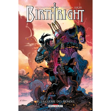 BIRTHRIGHT T09 LA GUERRE DES MONDES