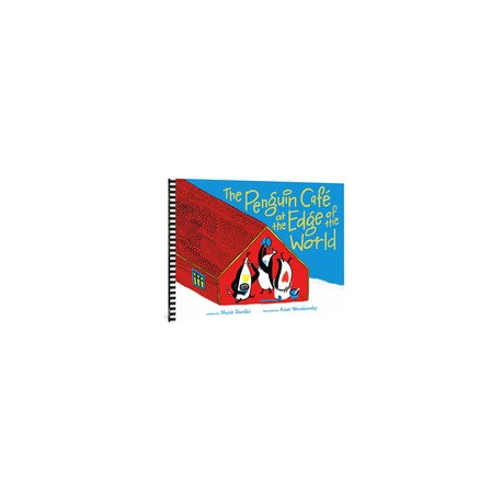 PENGUIN CAFE AT THE END OF THE WORLD HC 