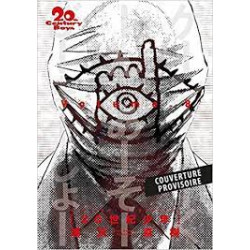 20TH CENTURY BOYS PERFECT EDITION T08 FAUVE D'ANGOULEME PRIX DE LA MEILLEURE SERIE 2004