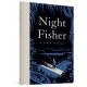 NIGHT FISHER HC 15TH ANNV ED 