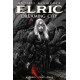 MOORCOCK ELRIC HC VOL 4 DREAMING CITY