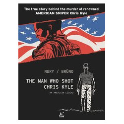 MAN WHO SHOT CHRIS KYLE AN AMERICAN LEGEND HC VOL 1