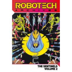 ROBOTECH ARCHIVES SENTINELS TP VOL 2