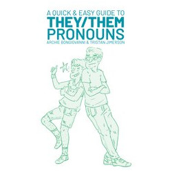 QUICK EASY GUIDE TO THEY THEM PRONOUNS GN 