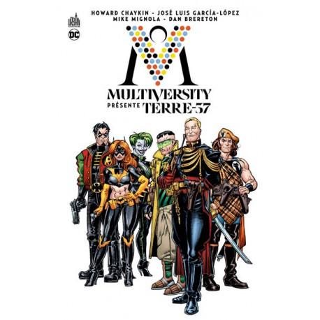 MULTIVERSITY PRESENTE : TERRE-37