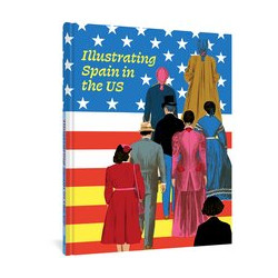 ILLUSTRATING SPAIN IN THE US HC 