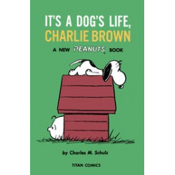 PEANUTS TP VOL 13 ITS A DOGS LIFE CHARLIE BROWN 1960 - 1962