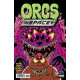 ORCS IN SPACE VOL 7