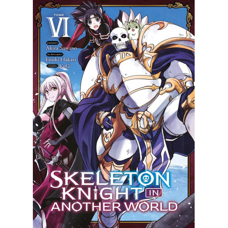 SKELETON KNIGHT IN ANOTHER WORLD T06