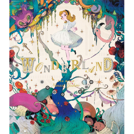 WONDERLAND THE ART OF NANACO YASHIRO /JAPONAIS