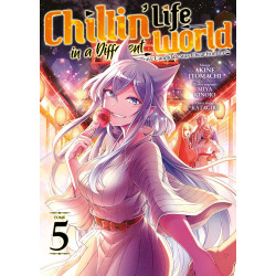 CHILLIN' LIFE IN A DIFFERENT WORLD - TOME 5