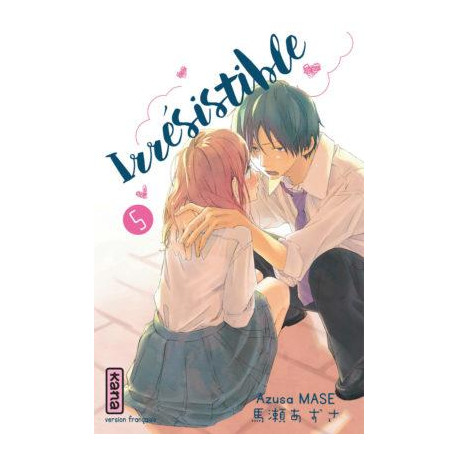 IRRESISTIBLE - TOME 5