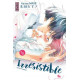 IRRESISTIBLE - TOME 6