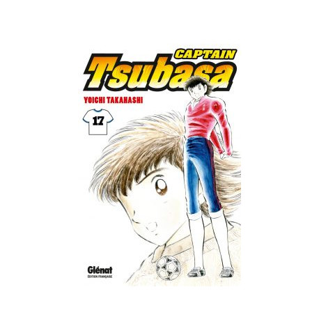 CAPTAIN TSUBASA - TOME 17 - LE RETOUR AU FRONT !!