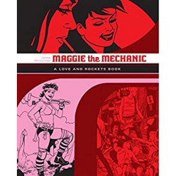 LOVE & ROCKETS T01 MAGGIE THE MECANIC