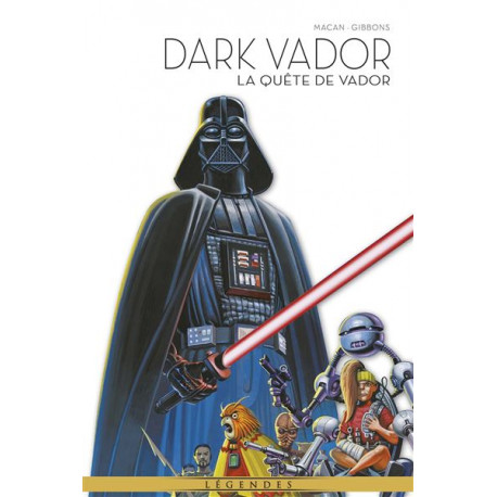 LA LEGENDE DE DARK VADOR T08 : LA QUETE DE VADOR