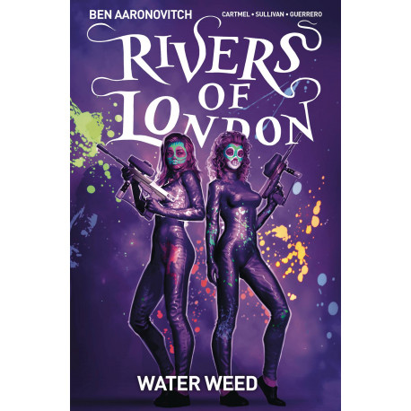 RIVERS OF LONDON WATER WEED 1