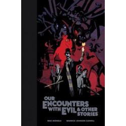 OUR ENCOUNTERS WITH EVIL OTHER STORIES LIBRARY ED HC 