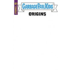 GARBAGE PAIL KIDS ORIGINS 1 CVR E BLANK AUTHENTIX