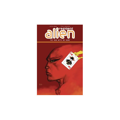 RESIDENT ALIEN TP VOL 4 THE MAN WITH NO NAME