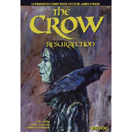 THE CROW : RESURRECTION T01