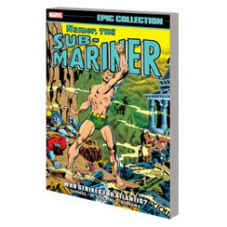 NAMOR SUB-MARINER EPIC COLLECT WHO STRIKES FOR ATLANTIS TP 