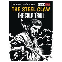 STEEL CLAW COLD TRAIL SUPER PICTURE LIBRARY HC 