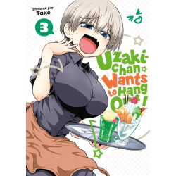 UZAKI-CHAN WANTS TO HANG OUT! - TOME 3